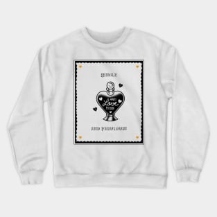 Single and Fabulous Love Potion Funny Valentines Day Anti Valentines Day Crewneck Sweatshirt